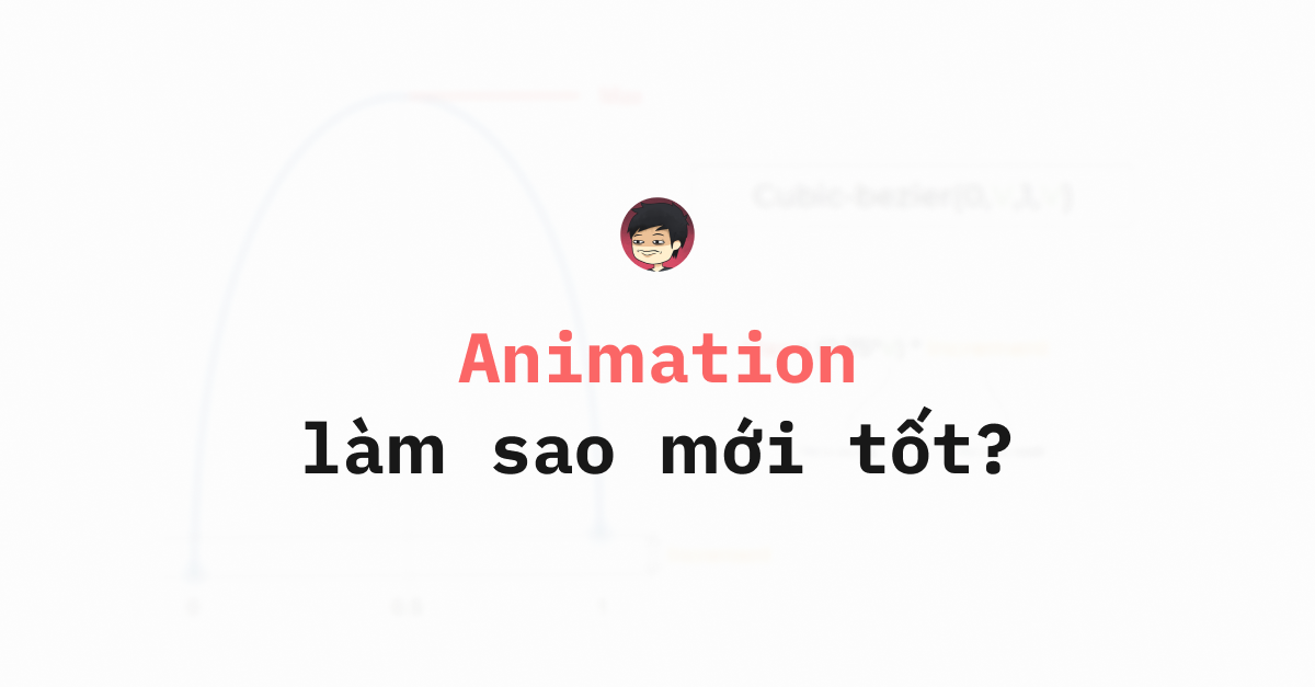 Animation làm sao mới tốt?
